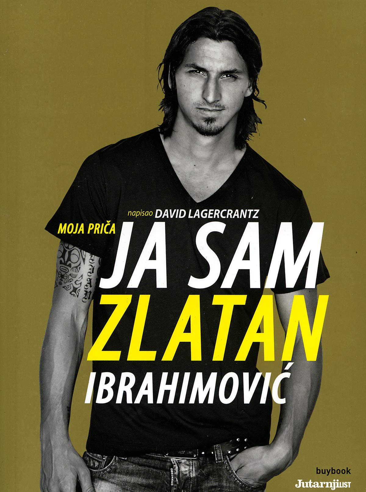 Ja sam Zlatan Ibrahimović: moja priča - Jag är Zlatan Memories