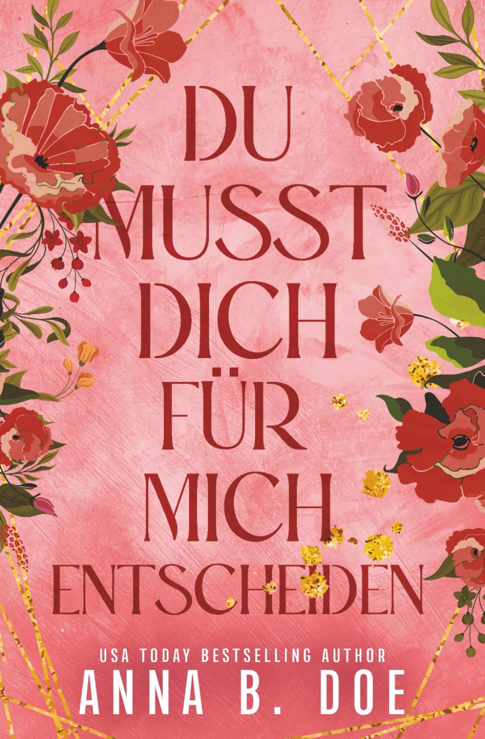 Du musst dich für mich entscheiden (Serie Bluebonnet Creek, Band 3) Contemporary Romance