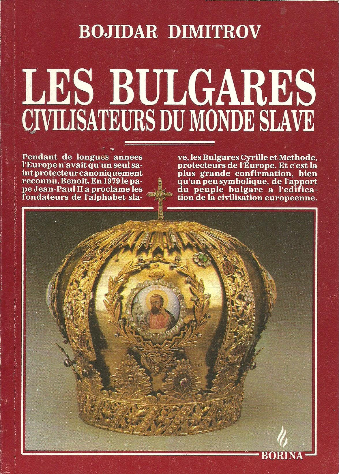 Les Bulgares civilisateurs du monde slave book