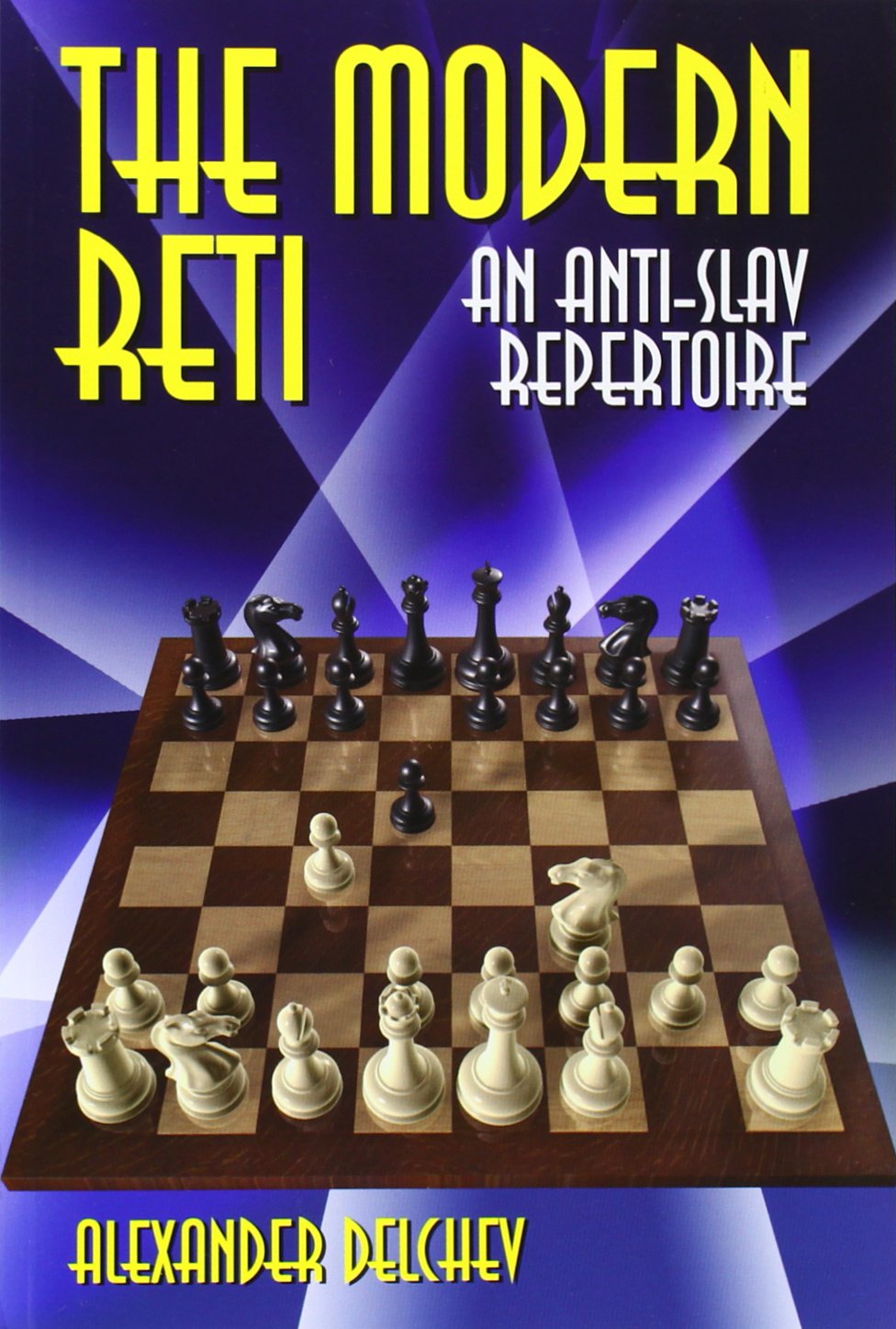 Modern Reti: An Anti-Slav Repertoire Leisure & Fun