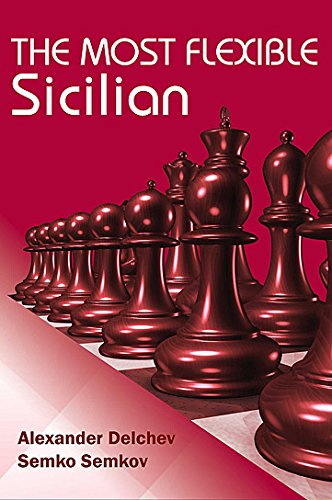 The Most Flexible Sicilian: A Black Repertoire with 1.e4 c5 2.Nf3 e6 book