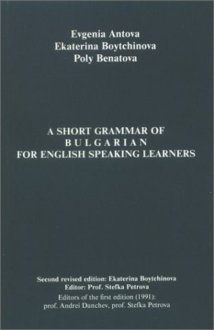 Short Grammar of Bulgarian for English Speaking Learners Foreign Languages ​​& Dictionaries