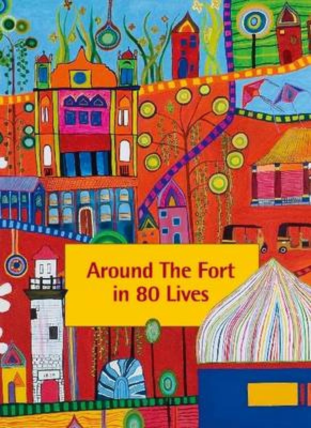 Around the Fort in 80 Lives: Galle Fort, Sri Lanka book