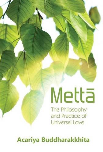 Metta: Philosophy & Practice of Universal Love book