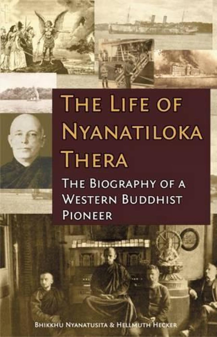Life of Nyanatiloka Thera: The Biography of a Western Buddhist Pioneer Art & Literature Books