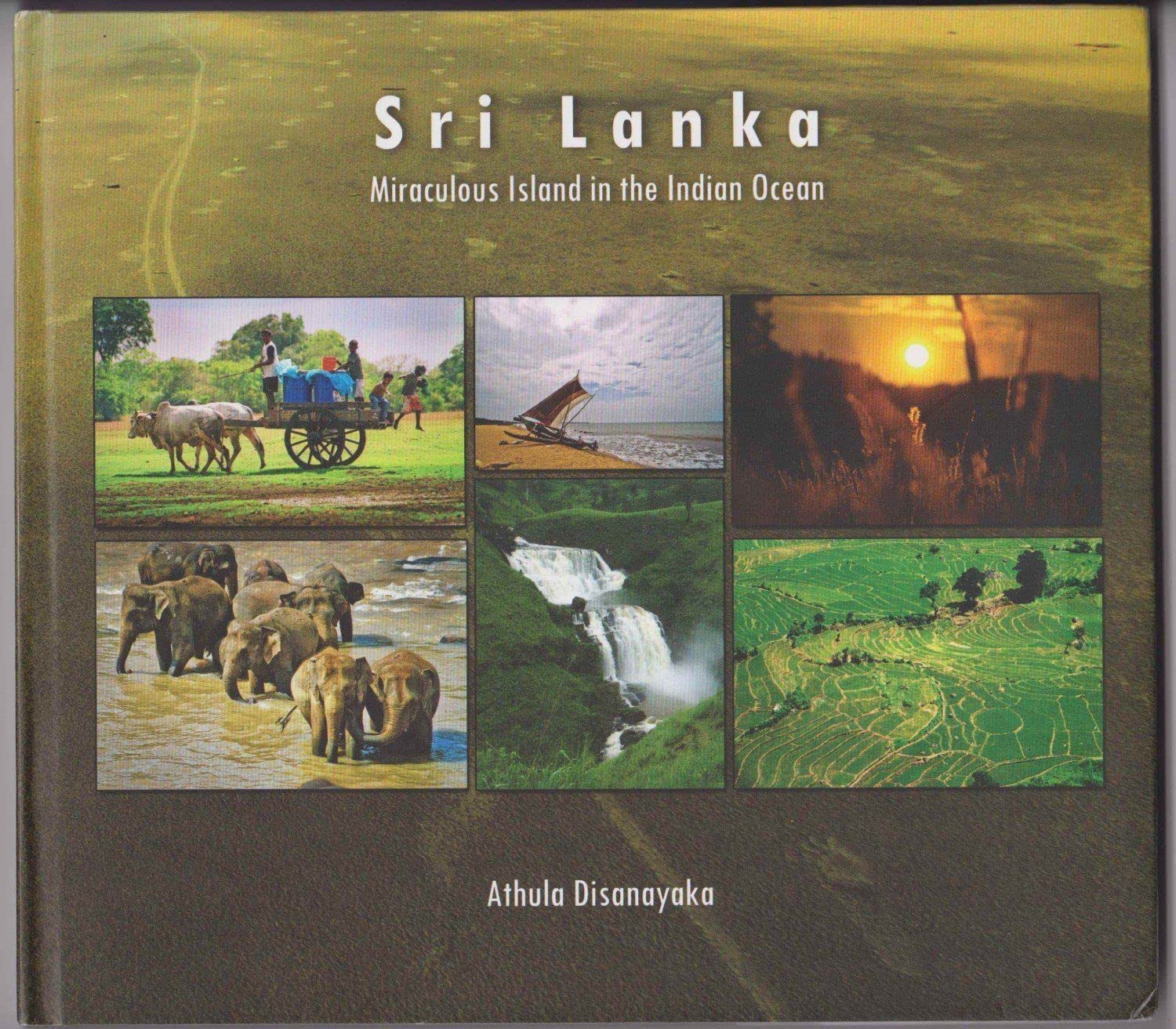 Sri Lanka : Miraculous Island in the Indian Ocean Books