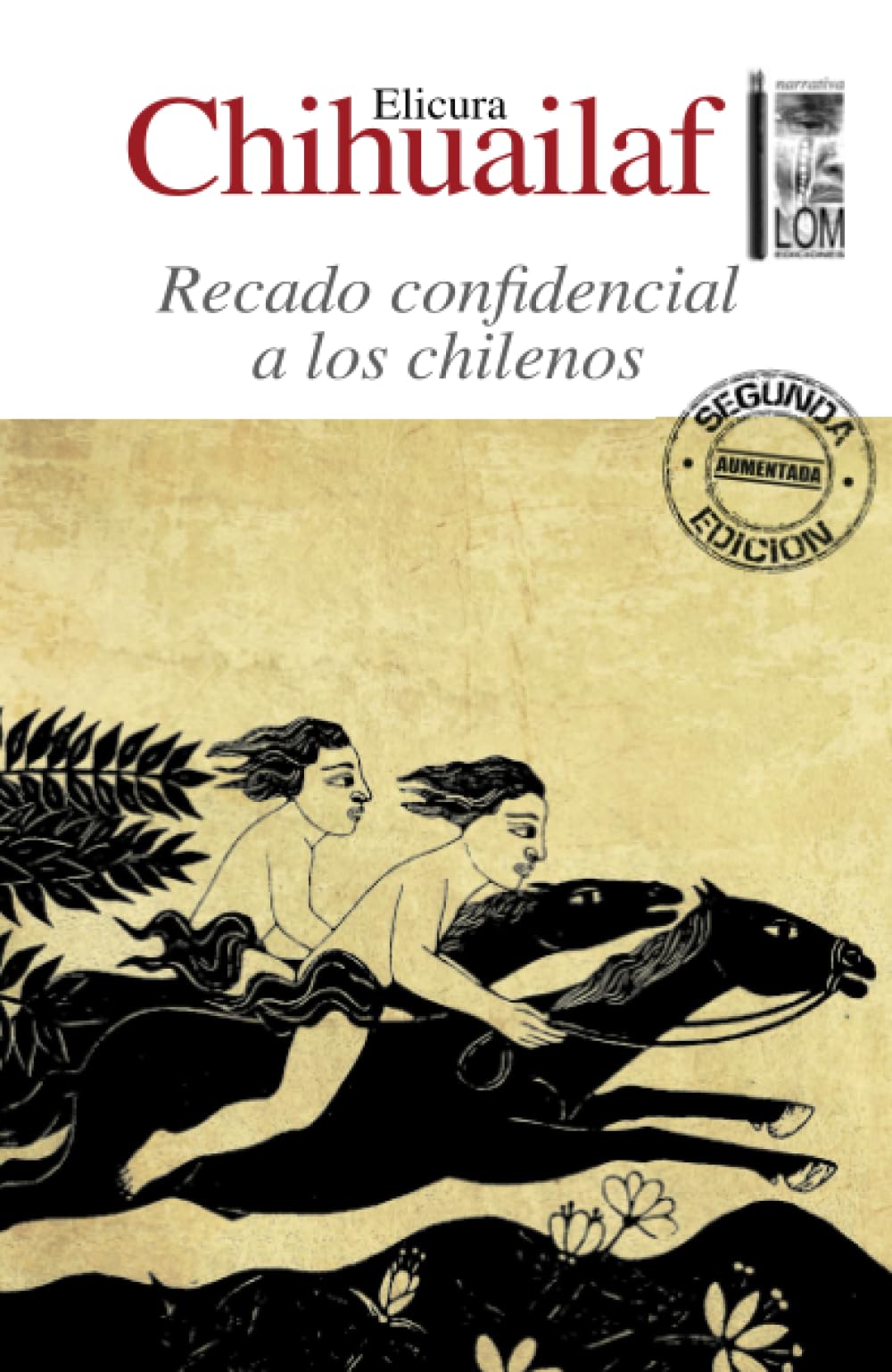 Recado confidencial a los chilenos Contemporary literature