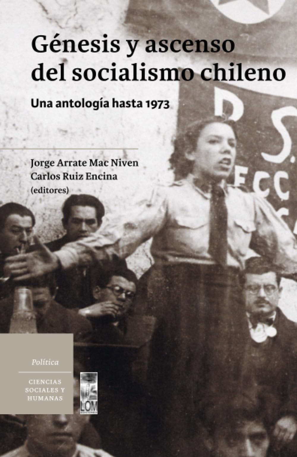 Génesis y ascenso del socialismo chileno Law