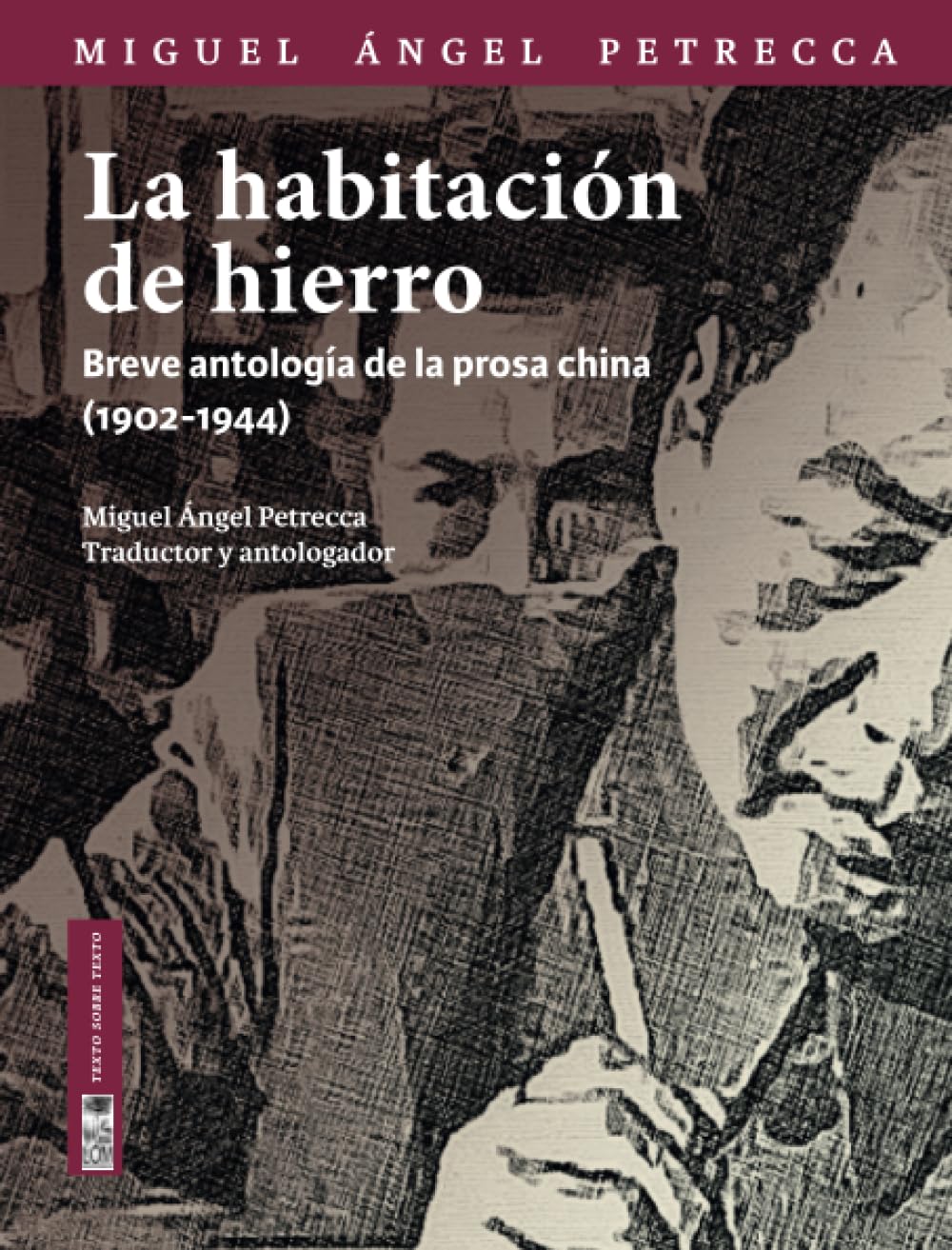 La habitación de hierro Contemporary literature