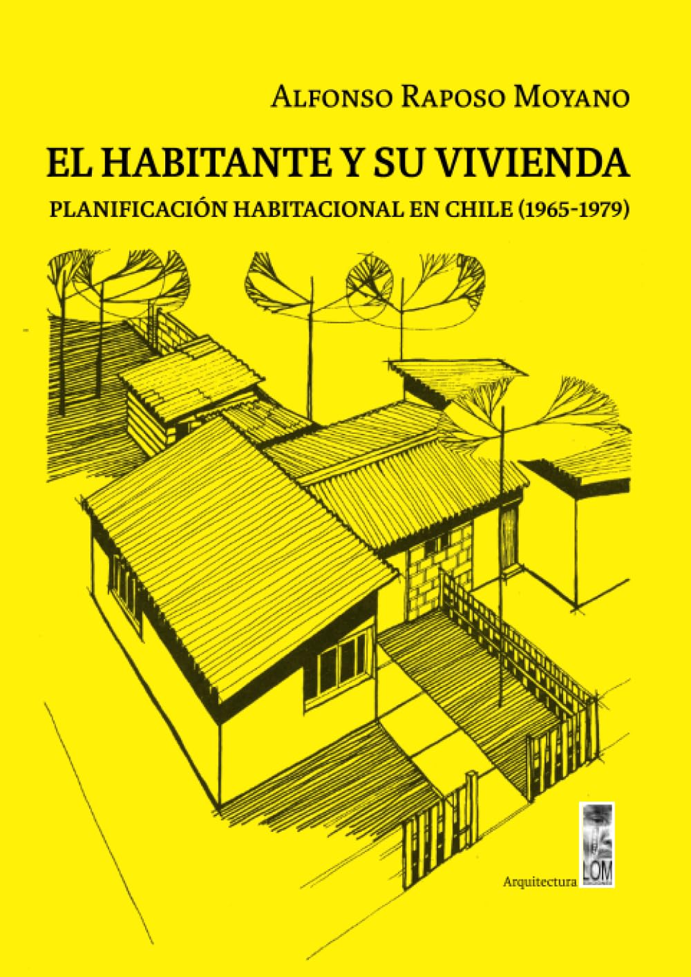 El habitante y su vivienda Law