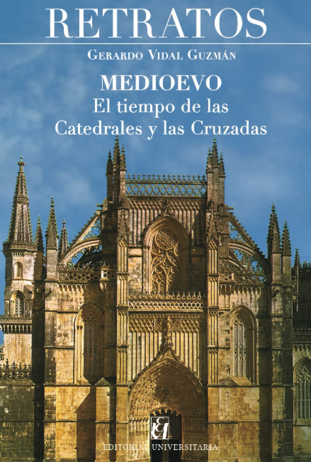 Retratos. Medioevo: El tiempo de las catedrales y las cruzadas Politics & History