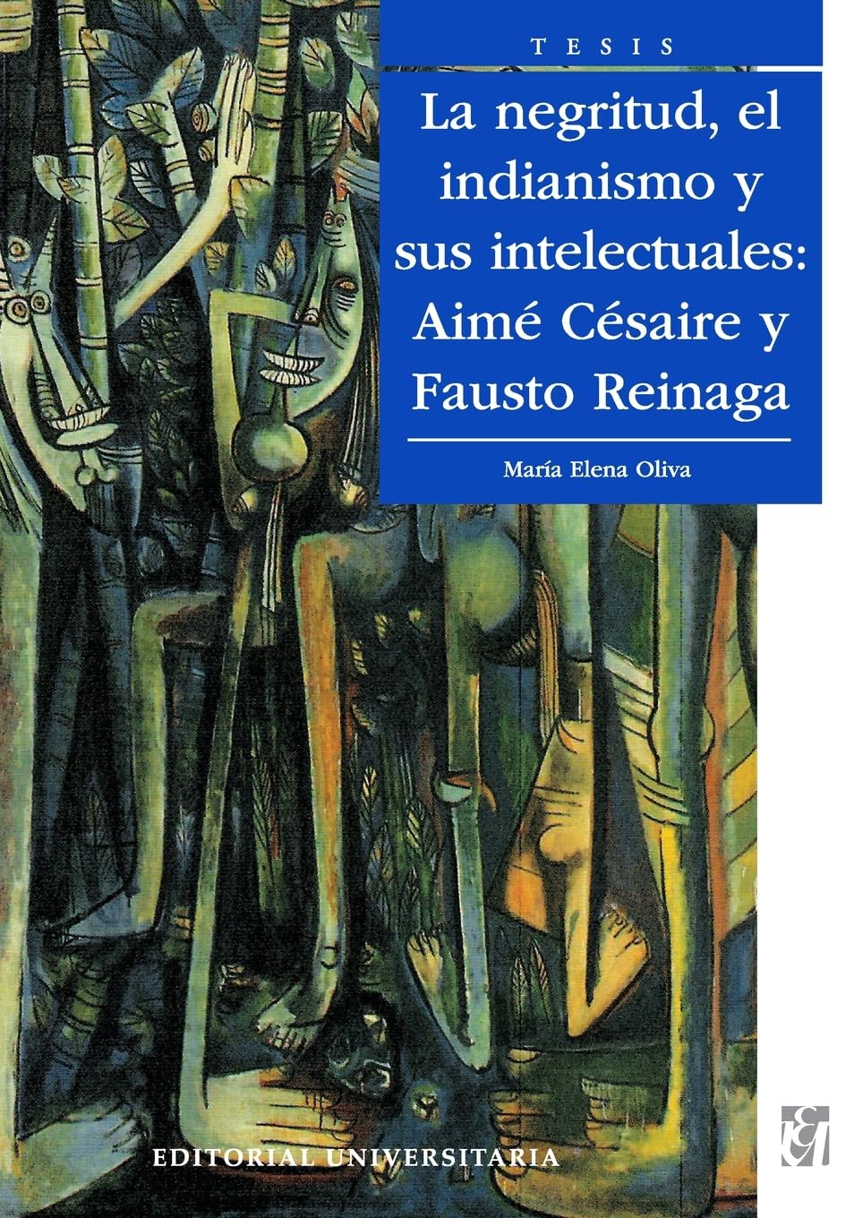 La Negritud, el indianismo y sus intelectuales Law