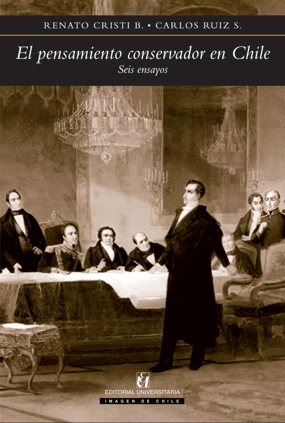 El pensamiento conservador en Chile Politics & History