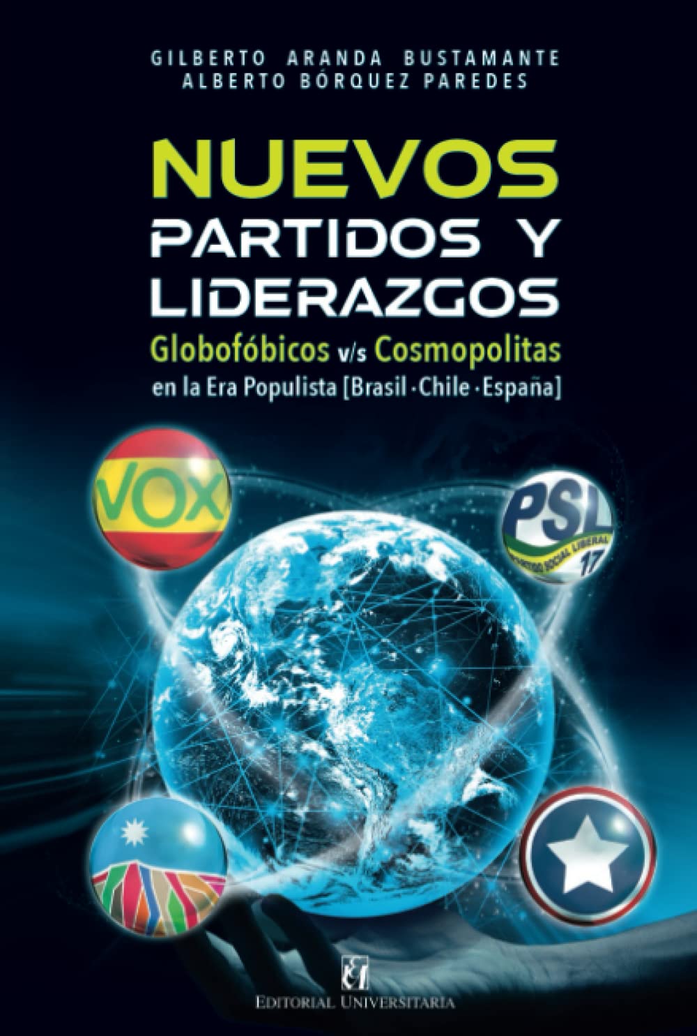 Nuevos partidos y liderazgos en la era populista Social Sciences