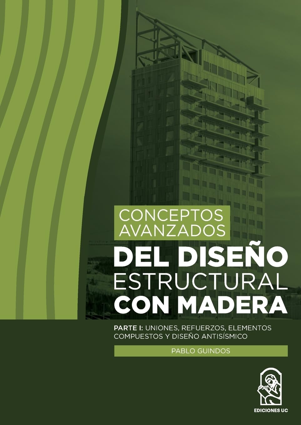 Conceptos avanzados del diseño estructural con madera Business & Technology