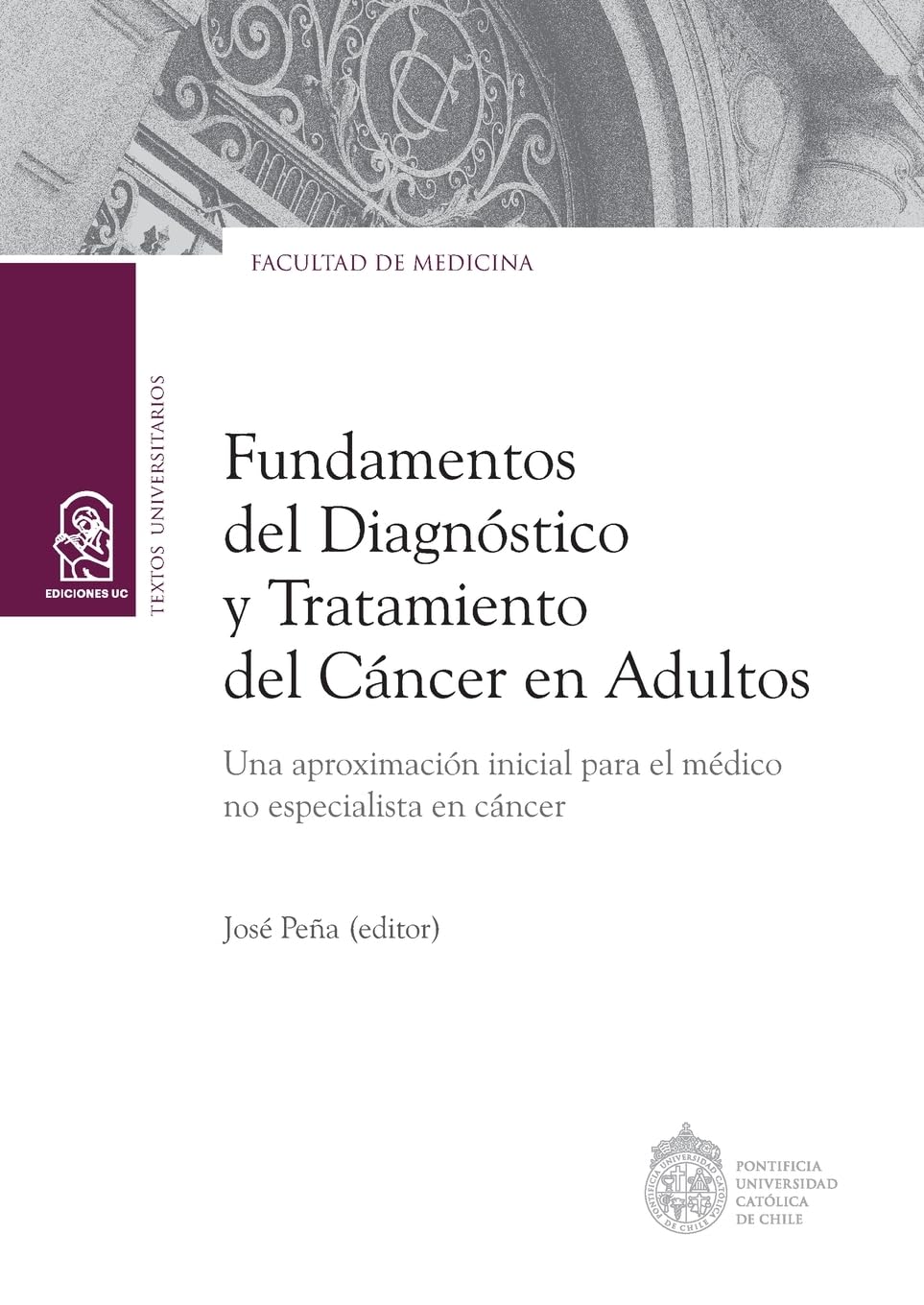 Fundamentos del Diagnóstico y Tratamiento del Cáncer en Adultos Medicine