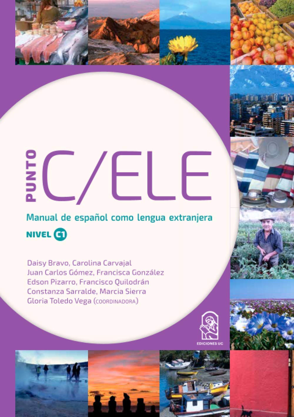 Punto C/ELE: Manual de español como lengua extranjera. Nivel C1 Foreign Languages ​​& Dictionaries