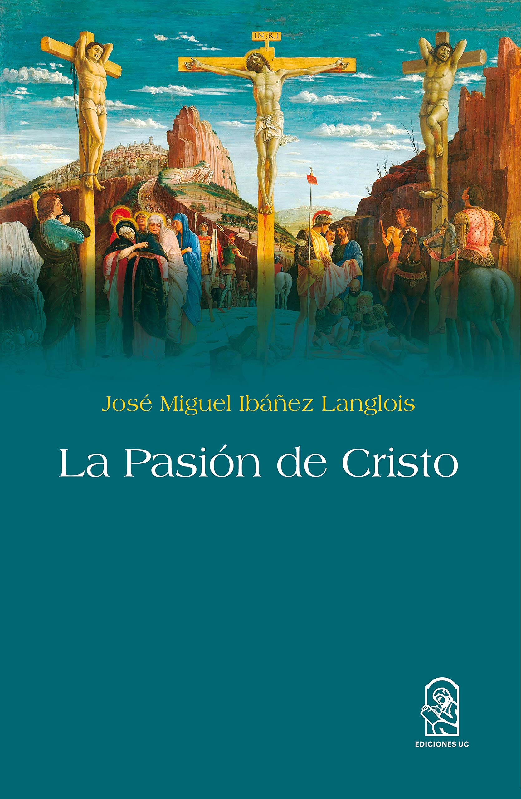 La pasión de Cristo Religion & Esotericism