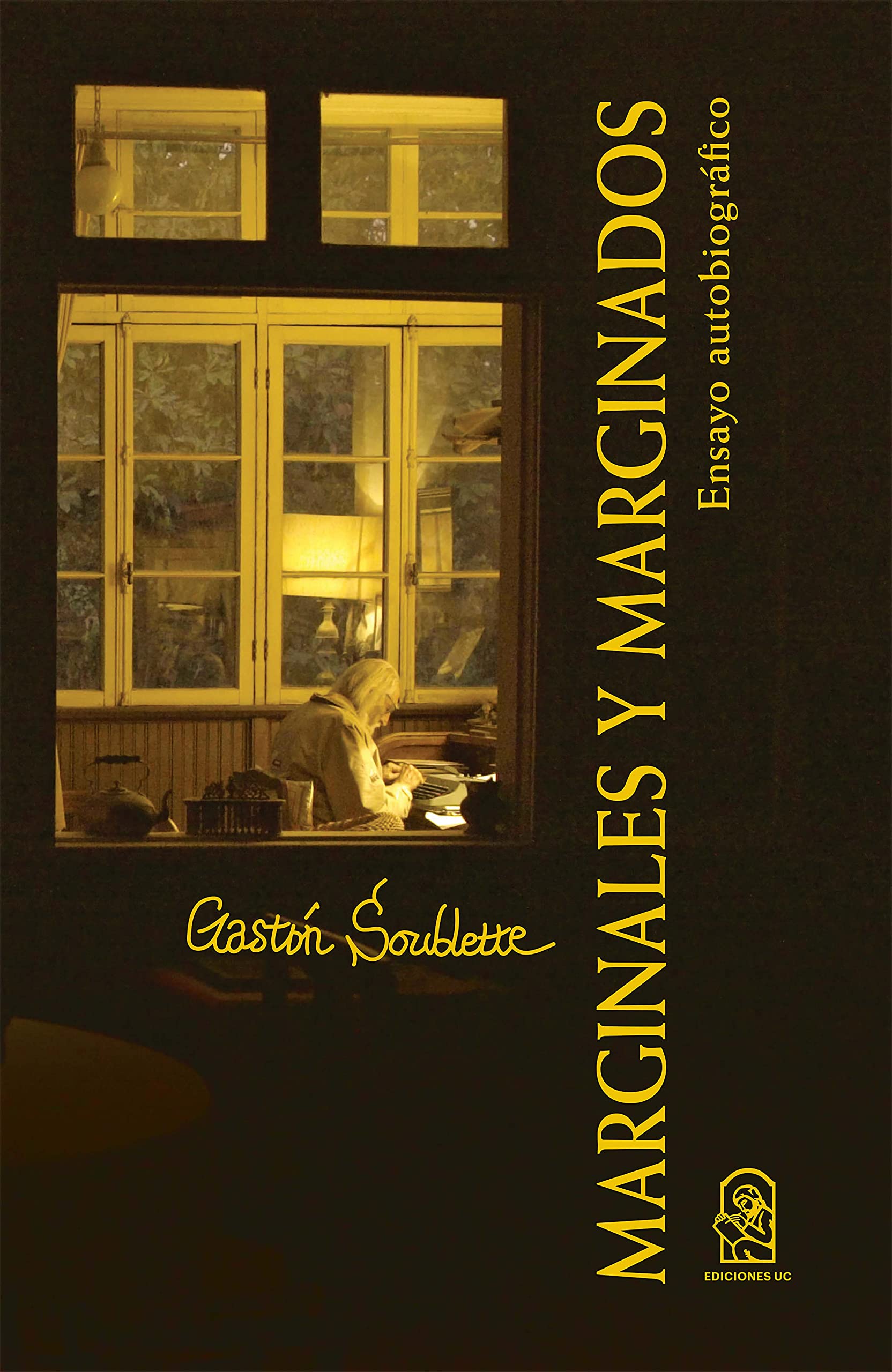 Marginales y marginados: Ensayo Autobiográfico Philosophy
