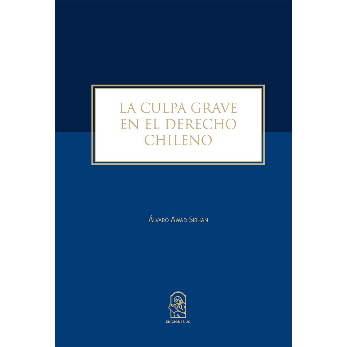 La culpa grave en el derecho chileno Law