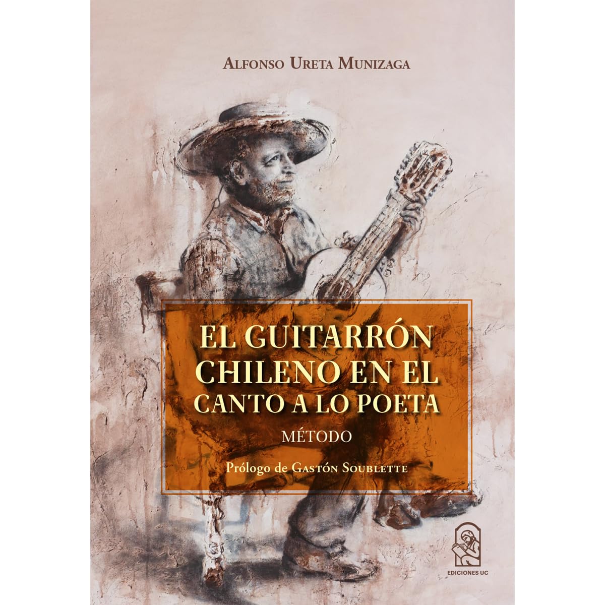 El guitarrón chileno en el canto a lo poeta Sheet Music