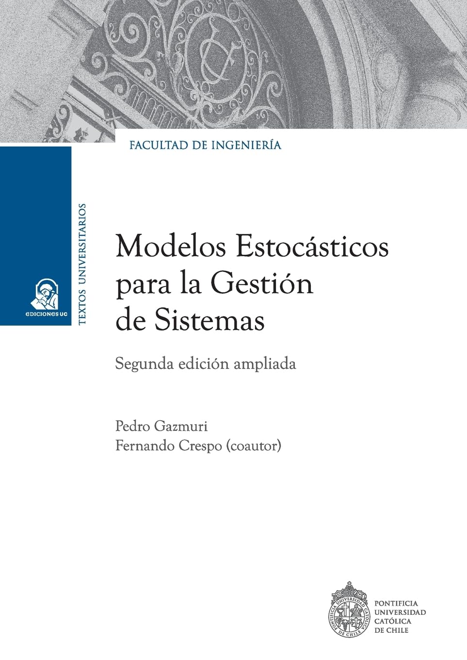 Modelos estocásticos para la gestión de sistemas Media & Communication