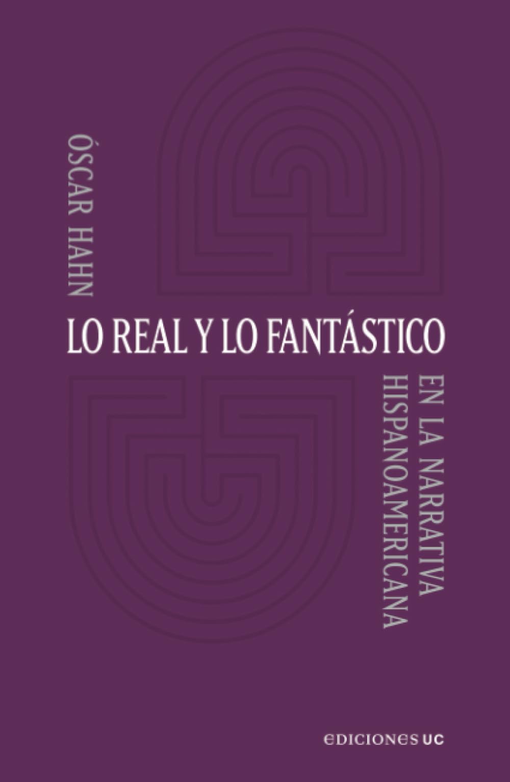 Lo real y lo fantástico Contemporary literature