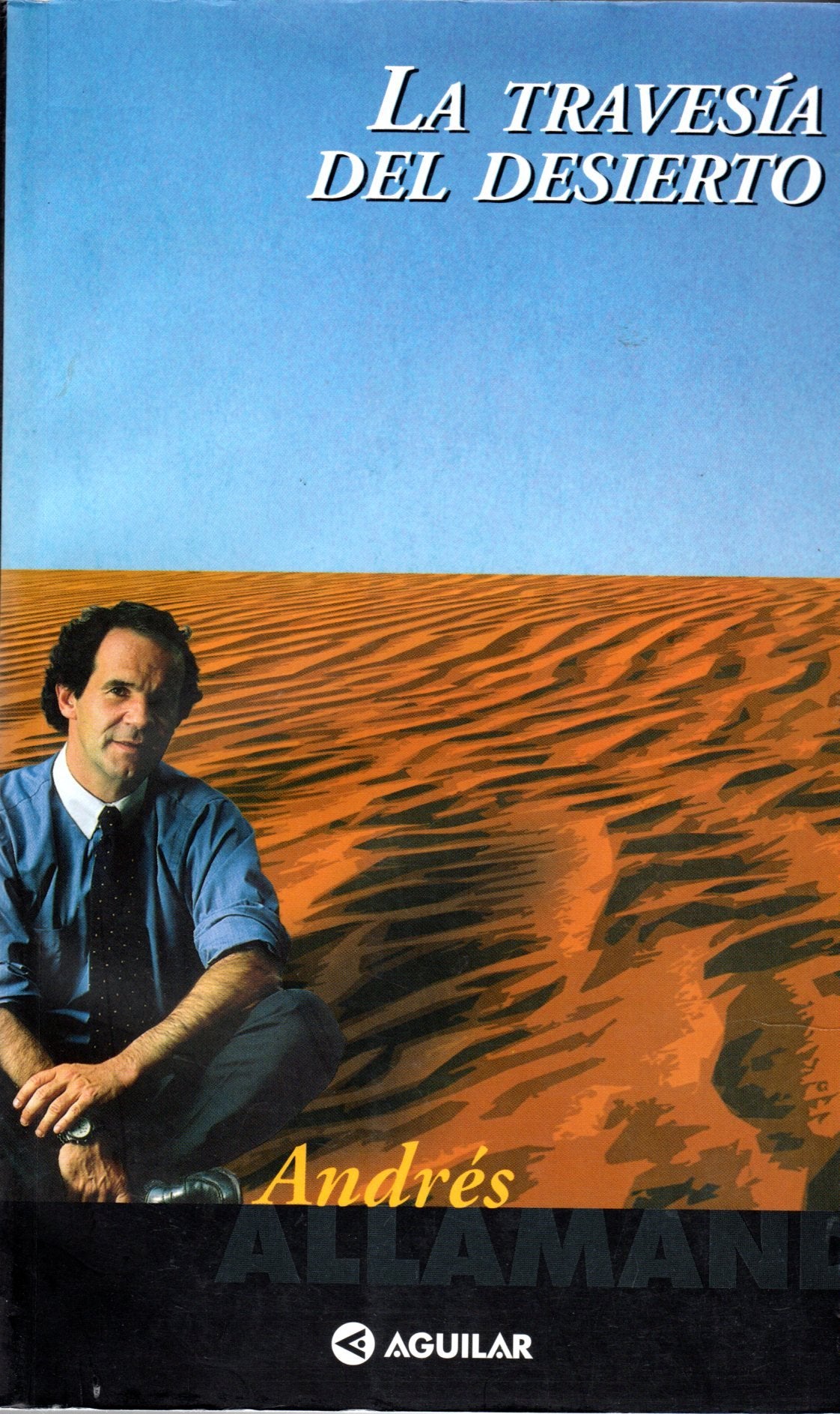 La travesia del desierto (Spanish Edition) Books