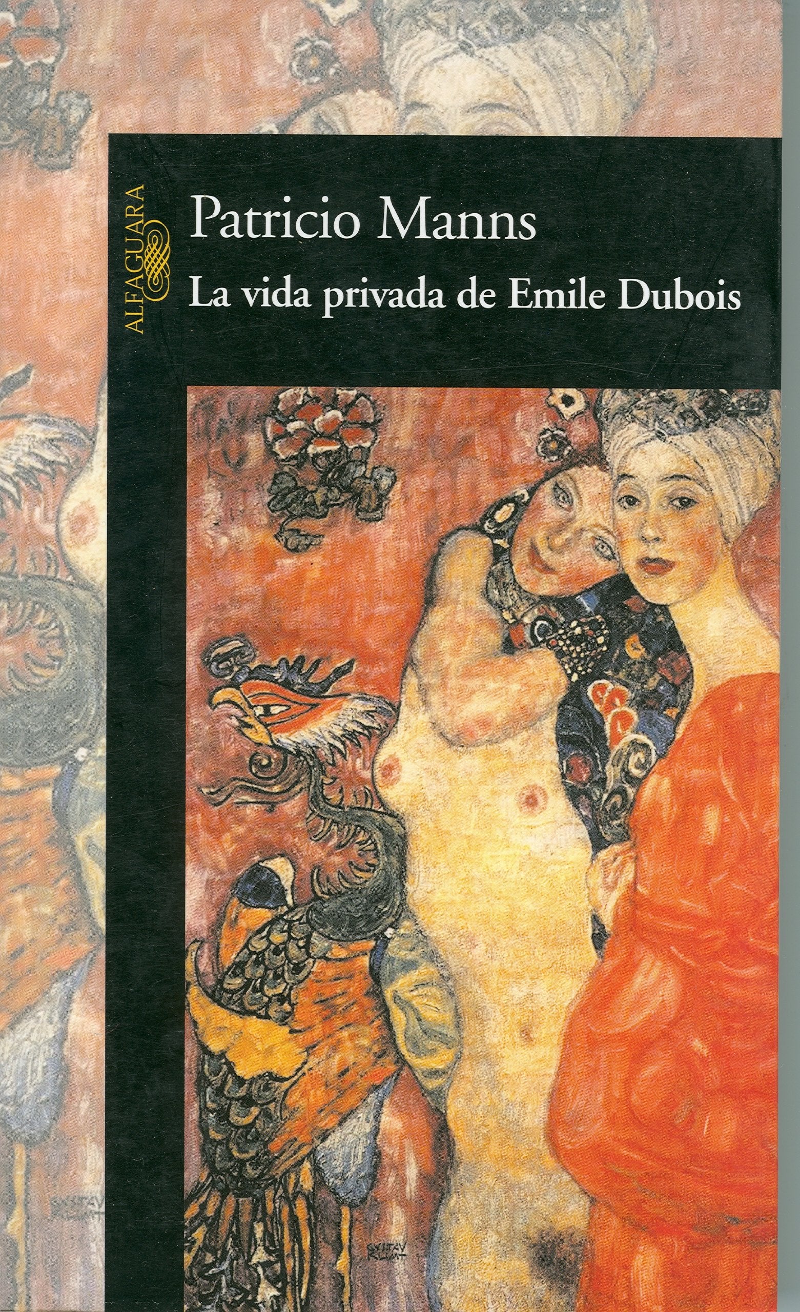 La Vida Privada De Emile Dubois by Patricio Manns book
