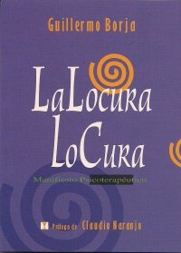 La locura lo cura Medicine