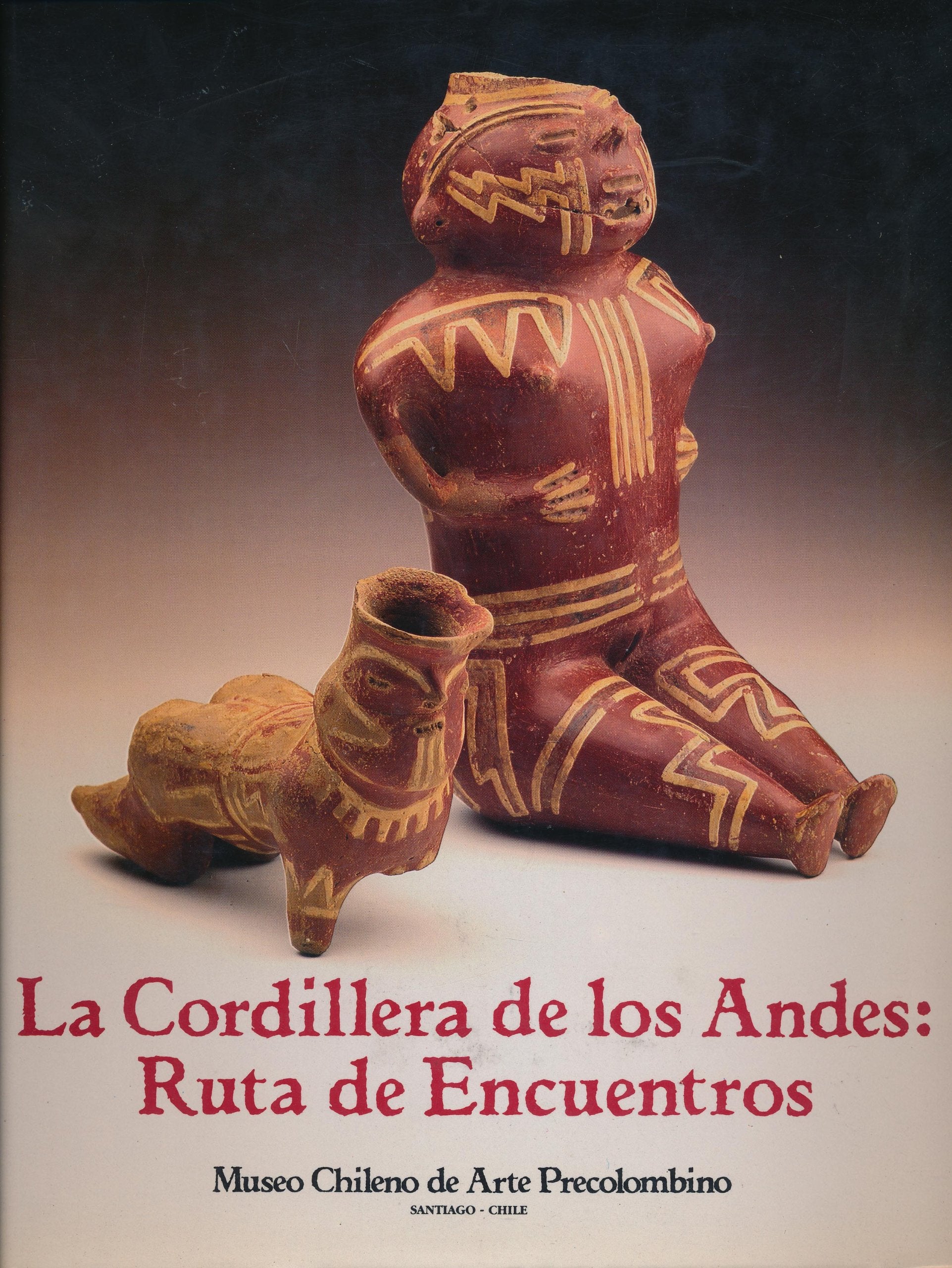La Cordillera de los Andes: Ruta de Encuentros Books