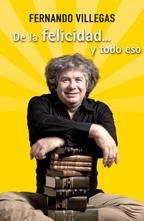 De La Felicidad Y Todo Eso Books