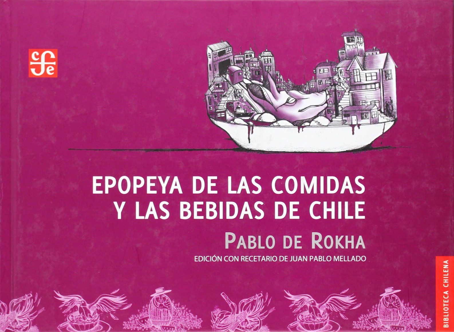 EPOPEYA DE LAS COMIDAS Y LAS BEBIDAS DE CHILE Learning & Reference