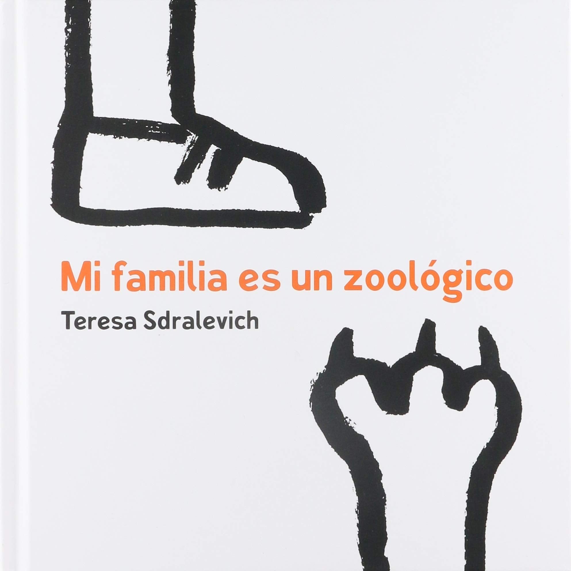 Mi familia es un zoológico Books