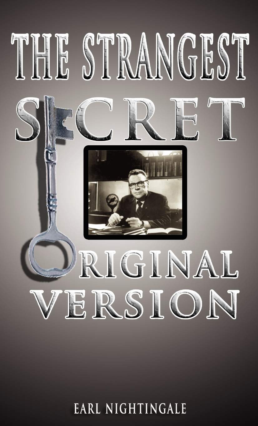 Earl Nightingale's the Strangest Secret Law