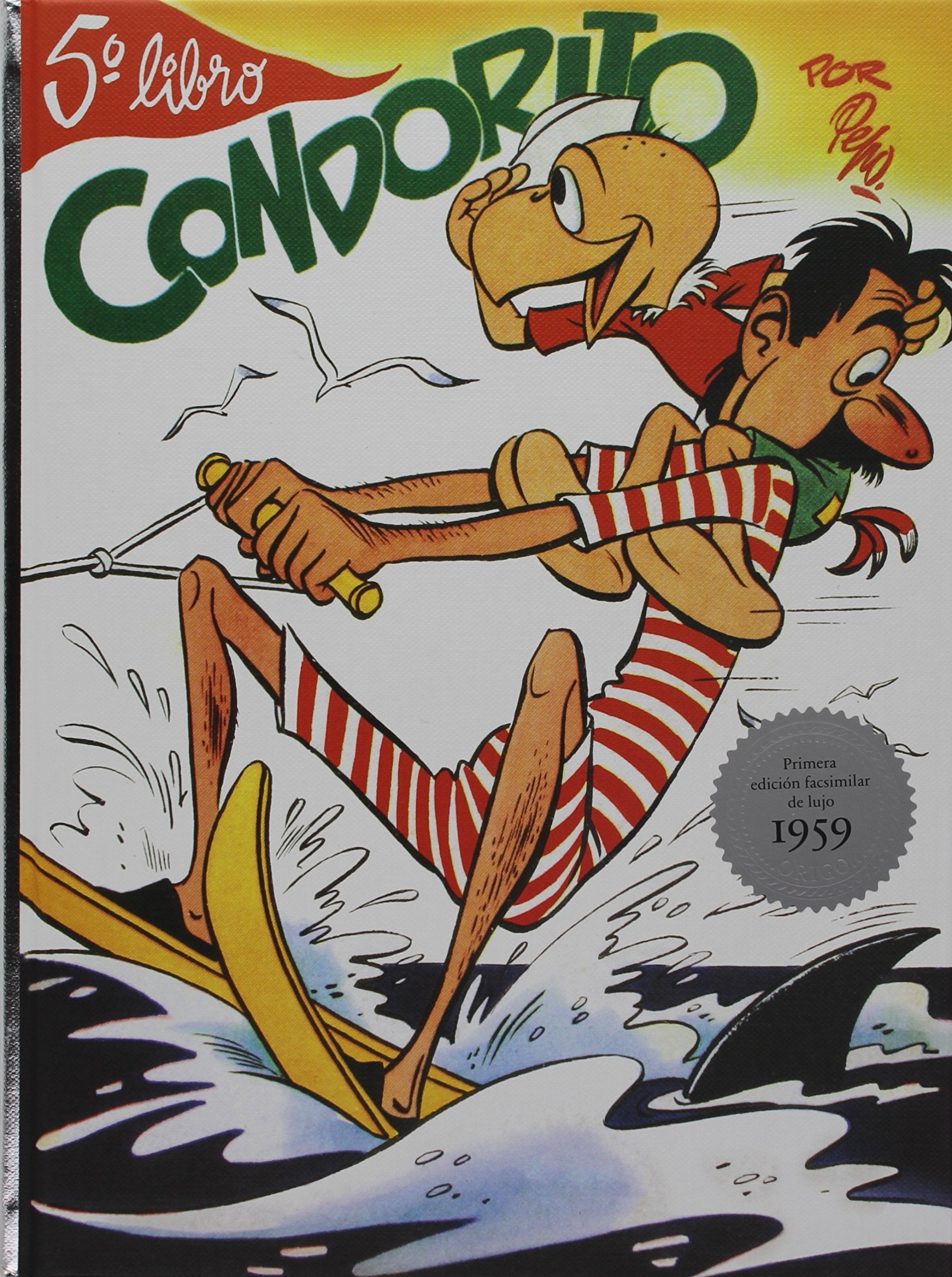 Condorito. Quinto libro (Los primeros diez libros de Condorito, Band 5) Manga