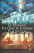 Product Image: LA SEMANA QUE SE JUNTAN LOS SIGLOS