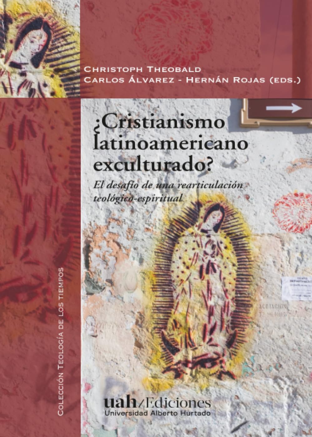 Cristianismo latinoamericano exculturado Religion & Esotericism