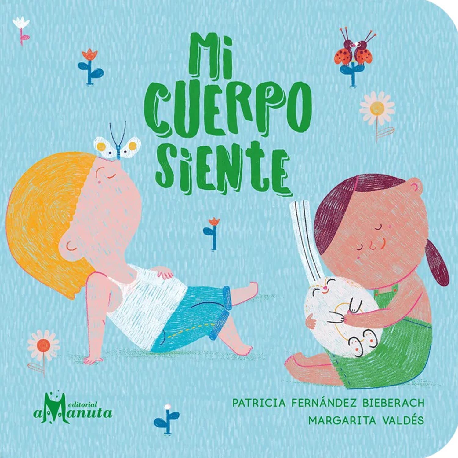 Mi cuerpo siente / My Body Feels Non-fiction