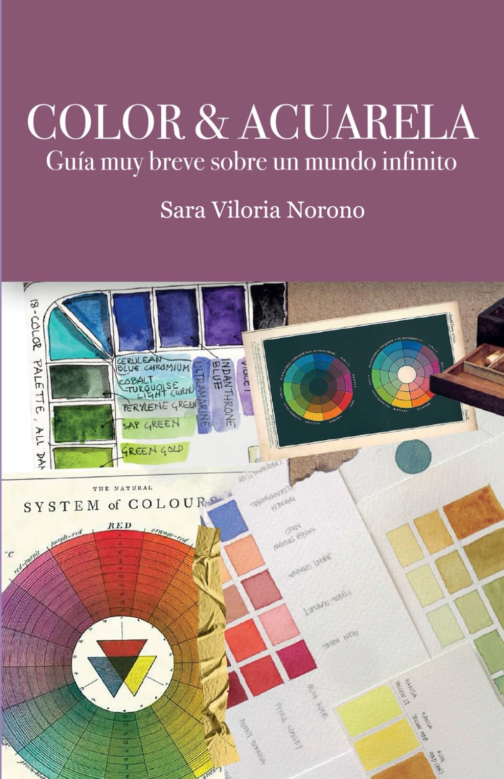 COLOR & ACUARELA: Guía breve sobre un mundo infinito Film, Art & Culture