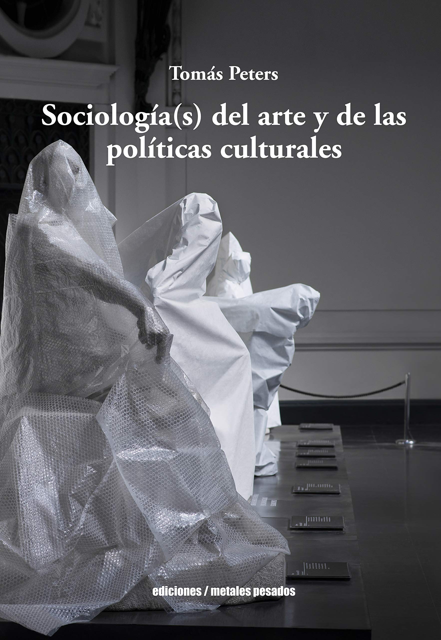 Sociología(S) Del Arte y De Las Políticas culturales book