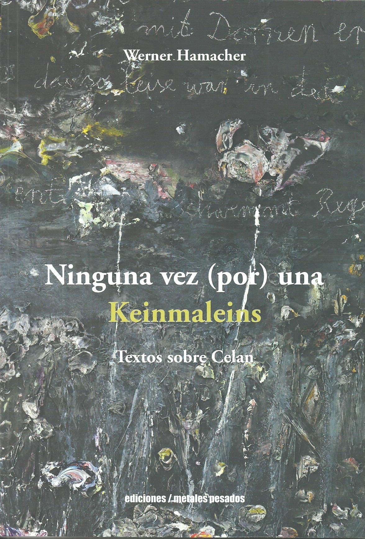 NINGUNA VEZ (POR) UNA. KEINMALEINS Books
