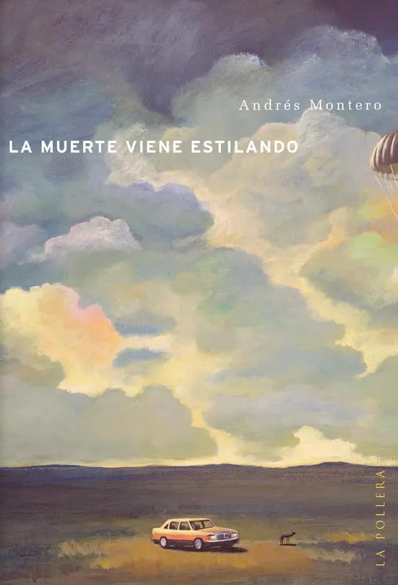 LA MUERTE VIENE ESTILANDO book