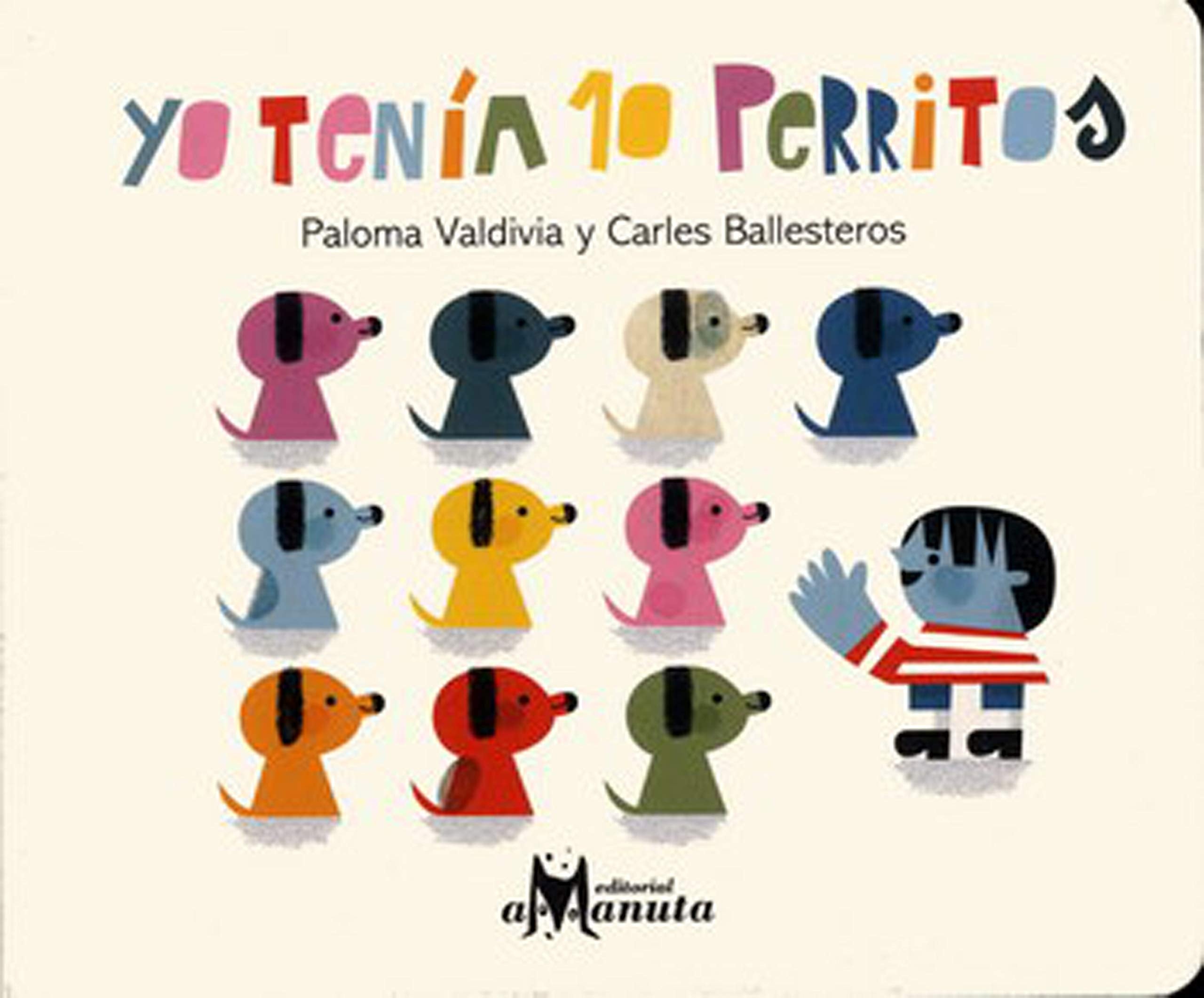 Yo tenía 10 perritos / I Had Ten Little Dogs Non-fiction