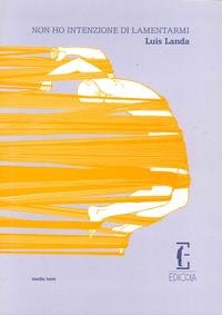 Non ho intenzione di lamentarmi book