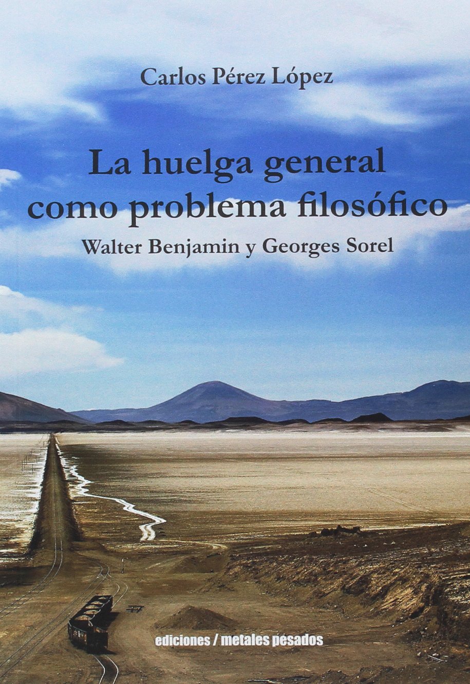 La huelga general como problema filosófico book