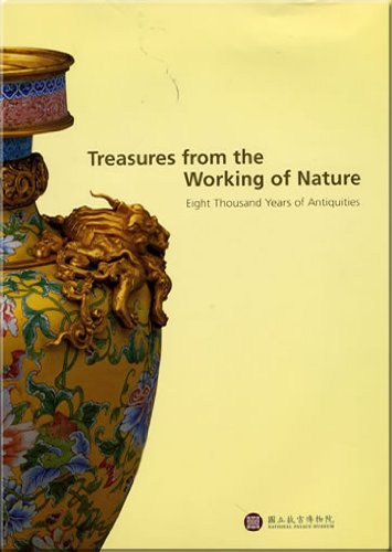 Treasures from the Working of Nature - Eight Thousand Years of Antiquities Books