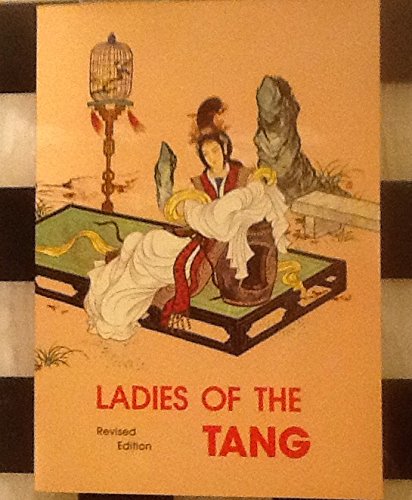 Ladies of the Tang: 22 Classical Chinese Stories (revised edition) Books