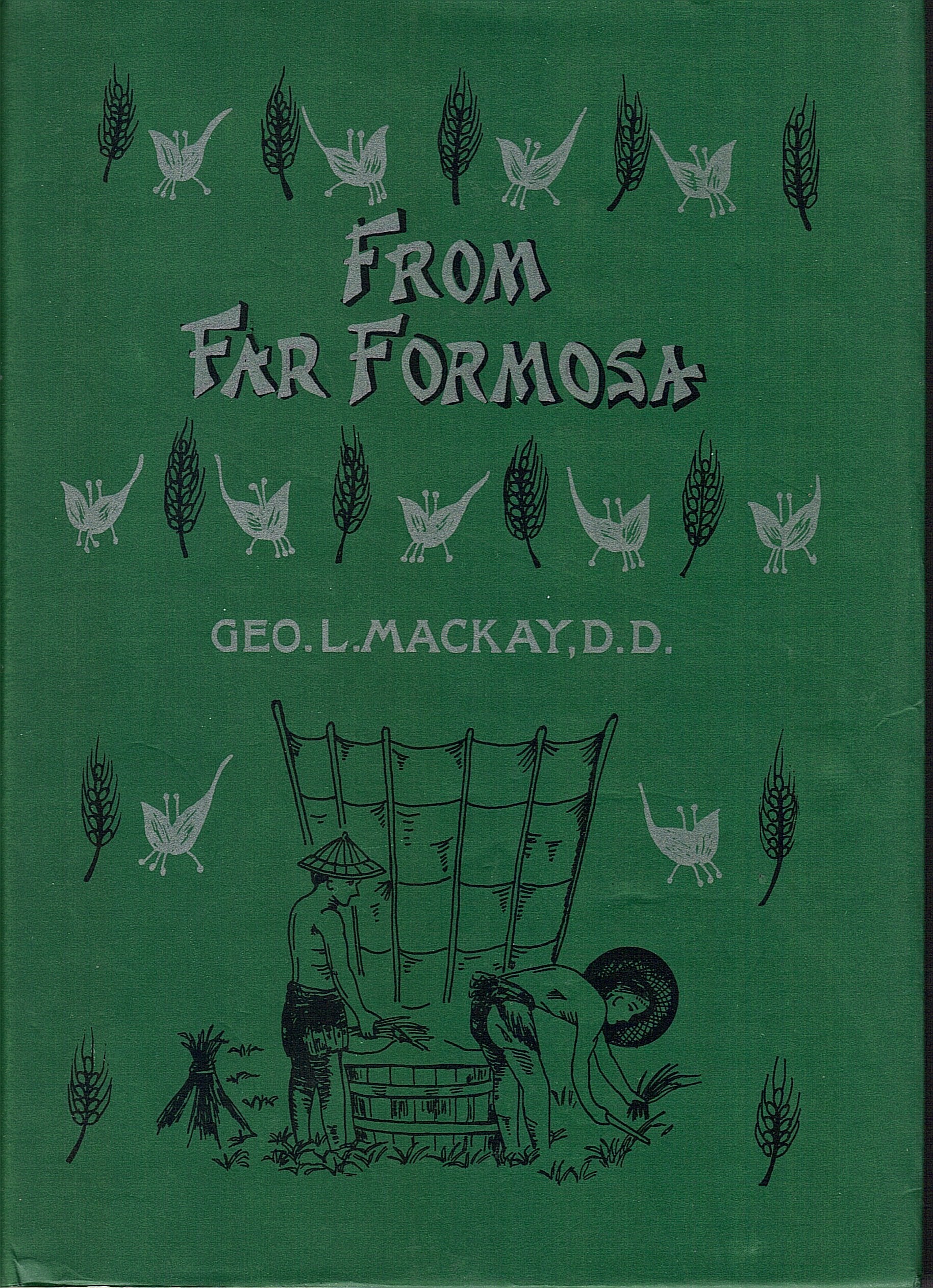 From Far Formosa, the Island, Its People and Missions Travel