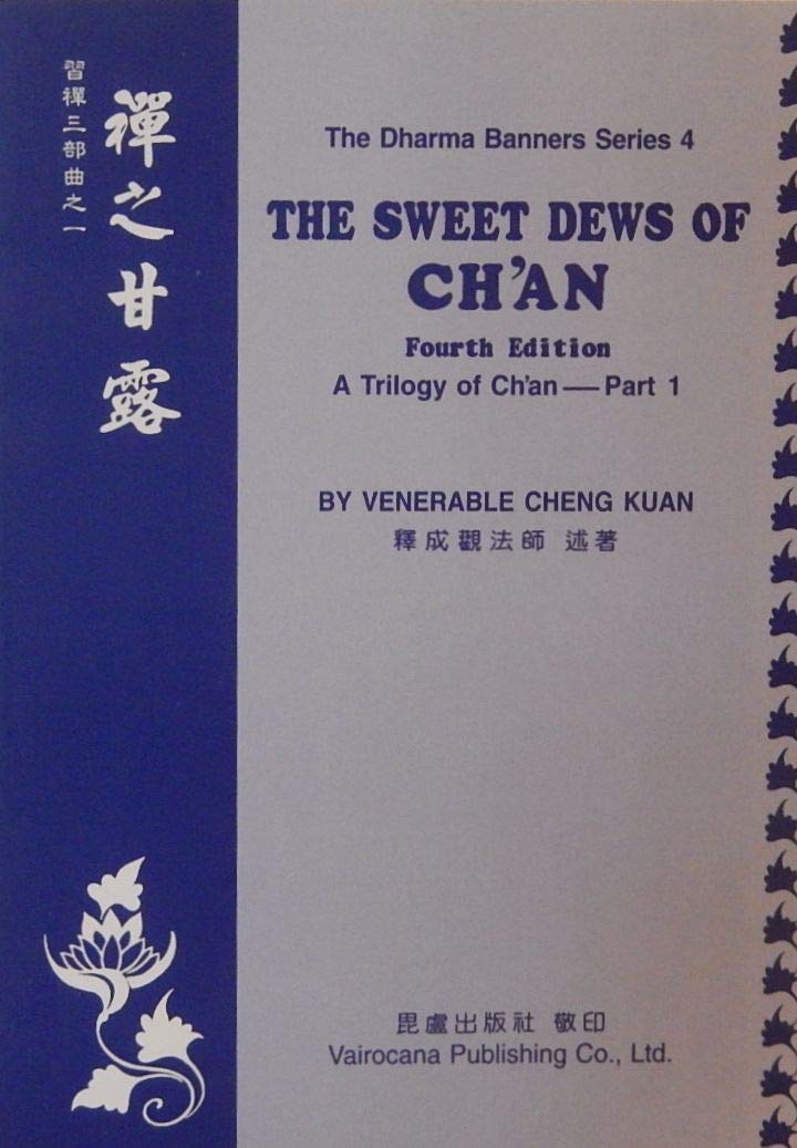 A Trilogy of Ch'an Part 1, 2 and 3 - The Dharma Banners Series 4, 5 and 6 Books
